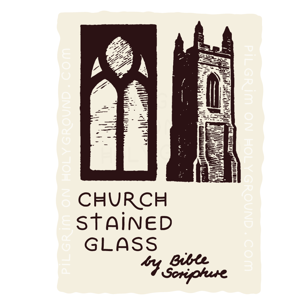 Church Stained Glass Windows by Bible Scropture Verse for Visio Divina