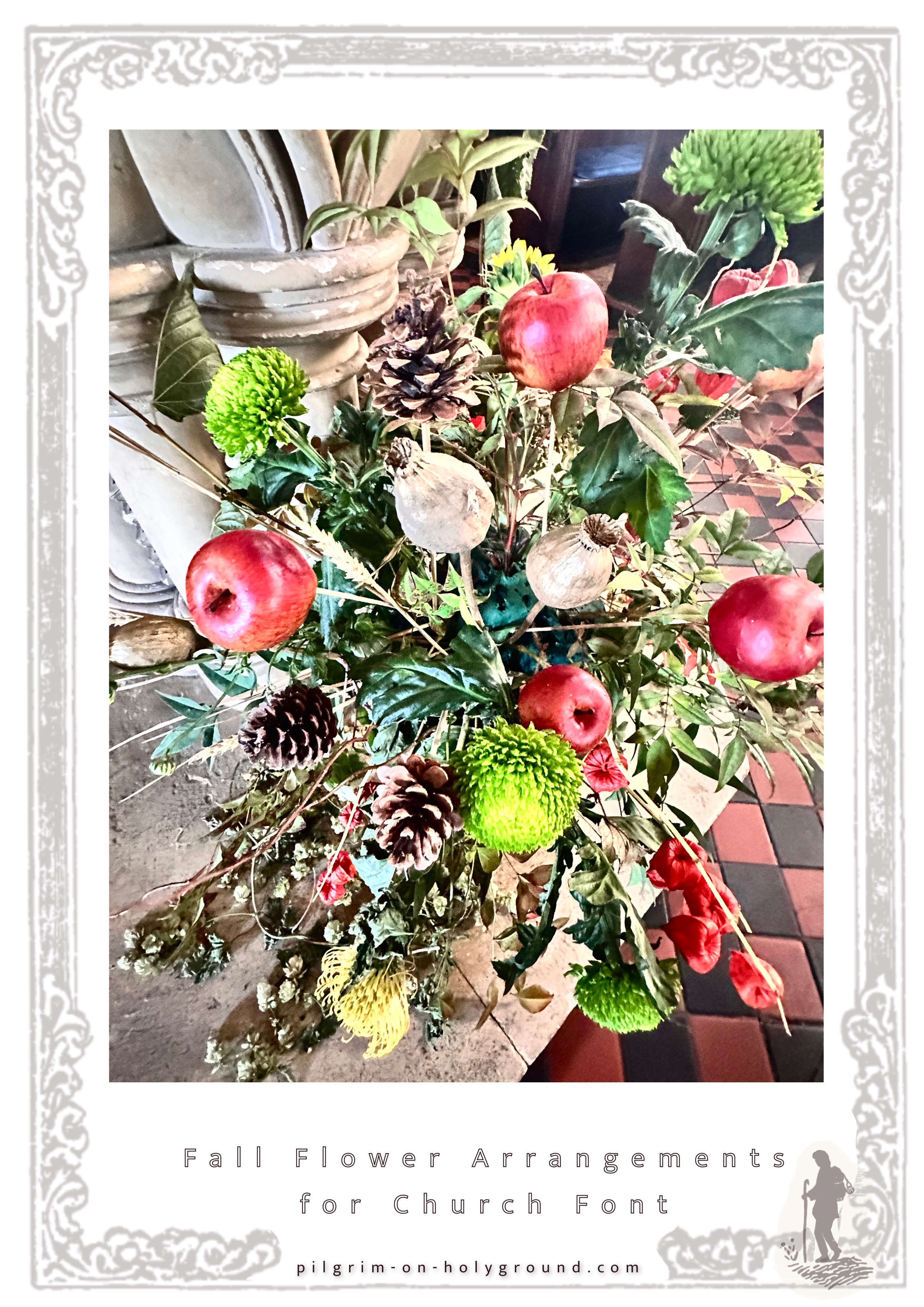 Fall Floral Arrangements for Church, Autumnal Flower Arrangements real photos from my pilgrimage trips at Pilgrim on HolyGround 