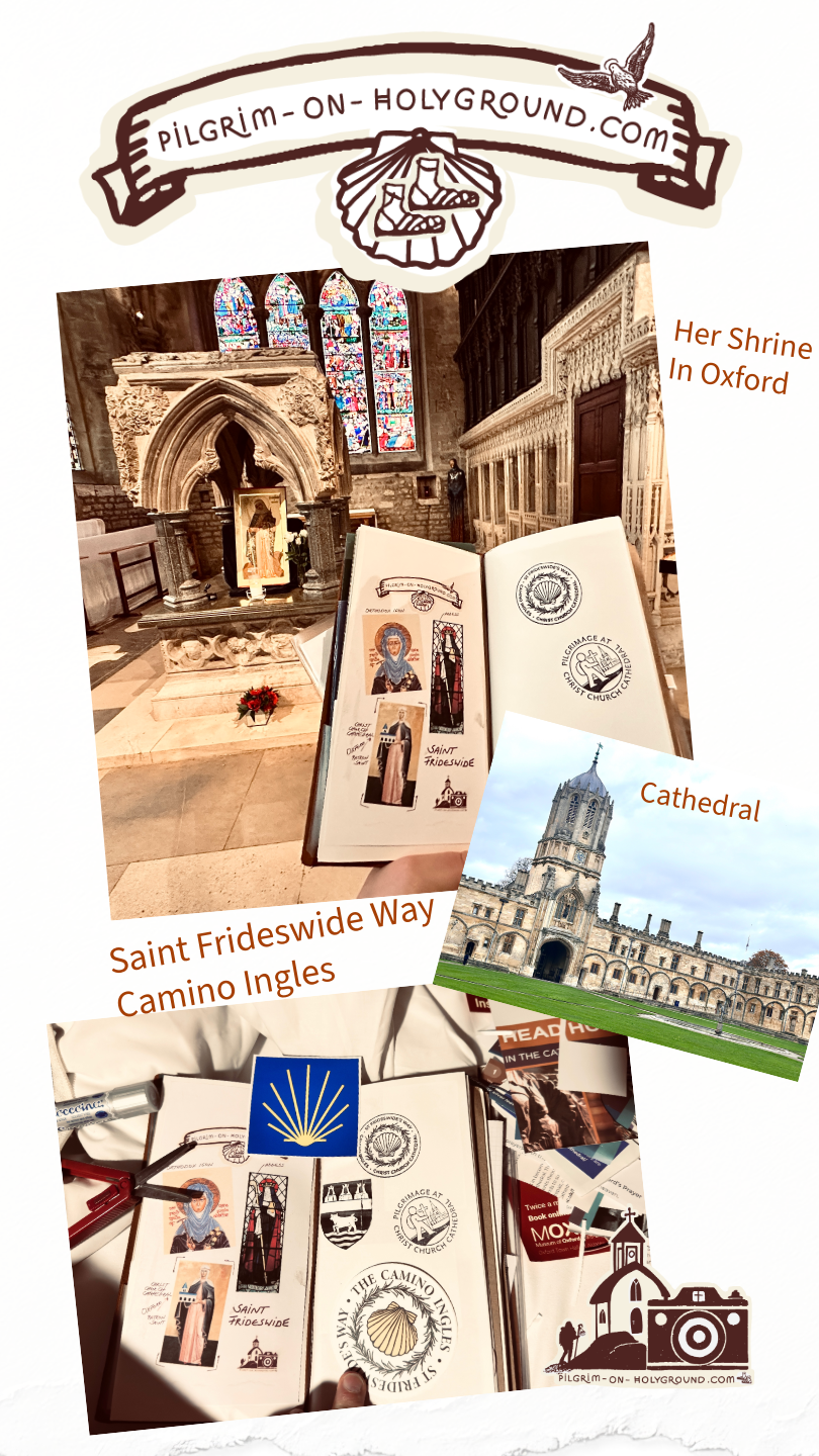 Found in Church Saint Frideswide Shrine Pilgrimage , Patron Saint of Oxford , Pilgrim on HolyGround Way 