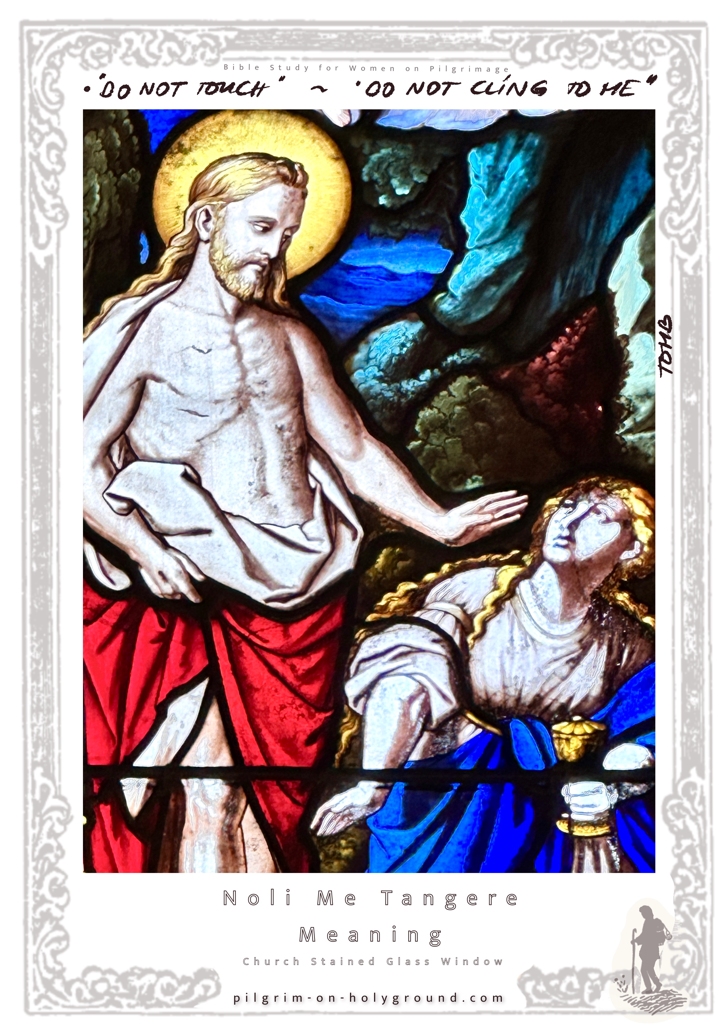 Noli Me Tangere Meaning Do not touch me, Do not cling to me, Bible Verse John 20:17 , Church Stained Glass Windows at Pilgrim on HolyGround Archive
