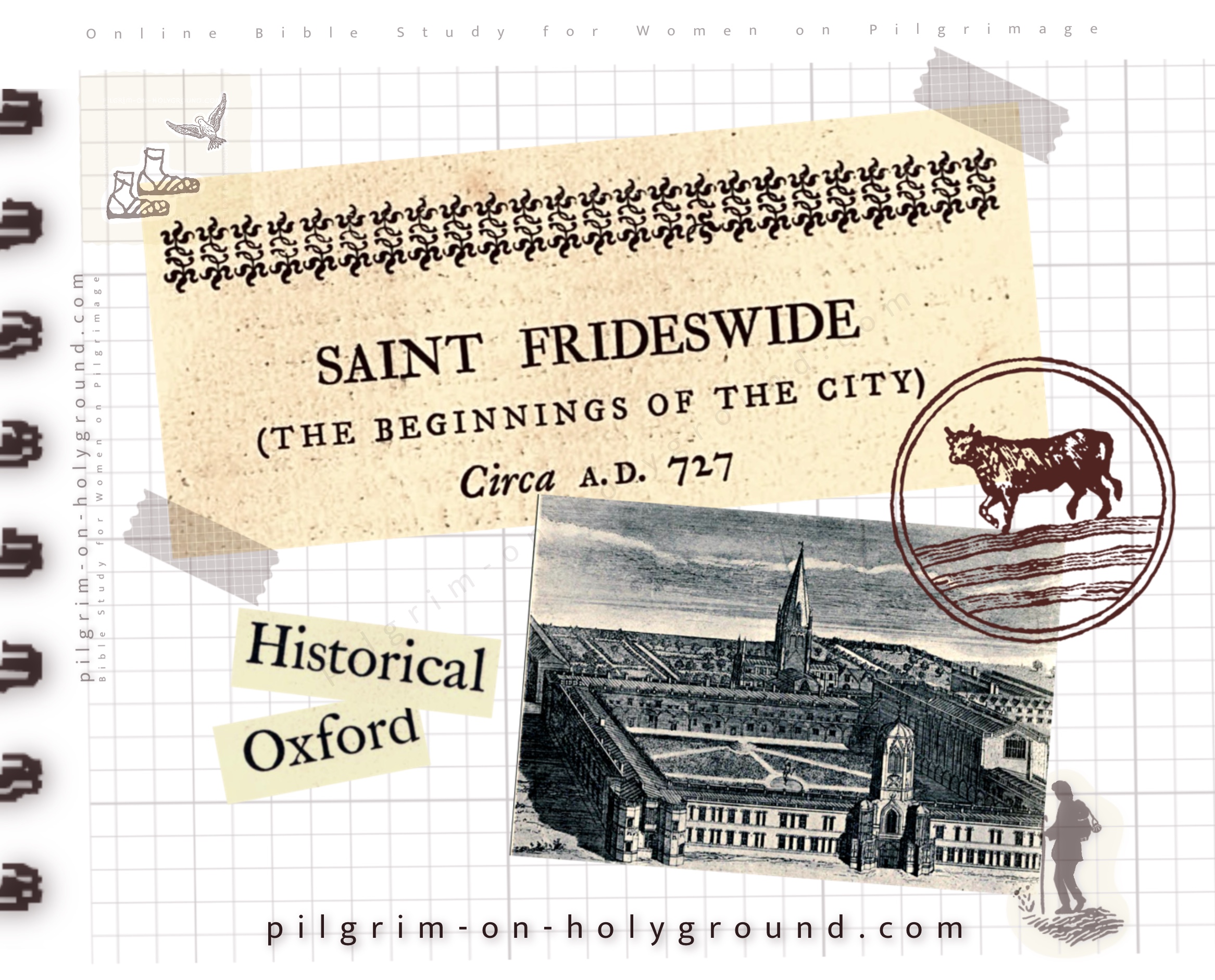 Saint Frideswide Patron St of Oxford , Christ Church Pilgrimage on St Frideswide Way at Pilgrimage on HolyGround