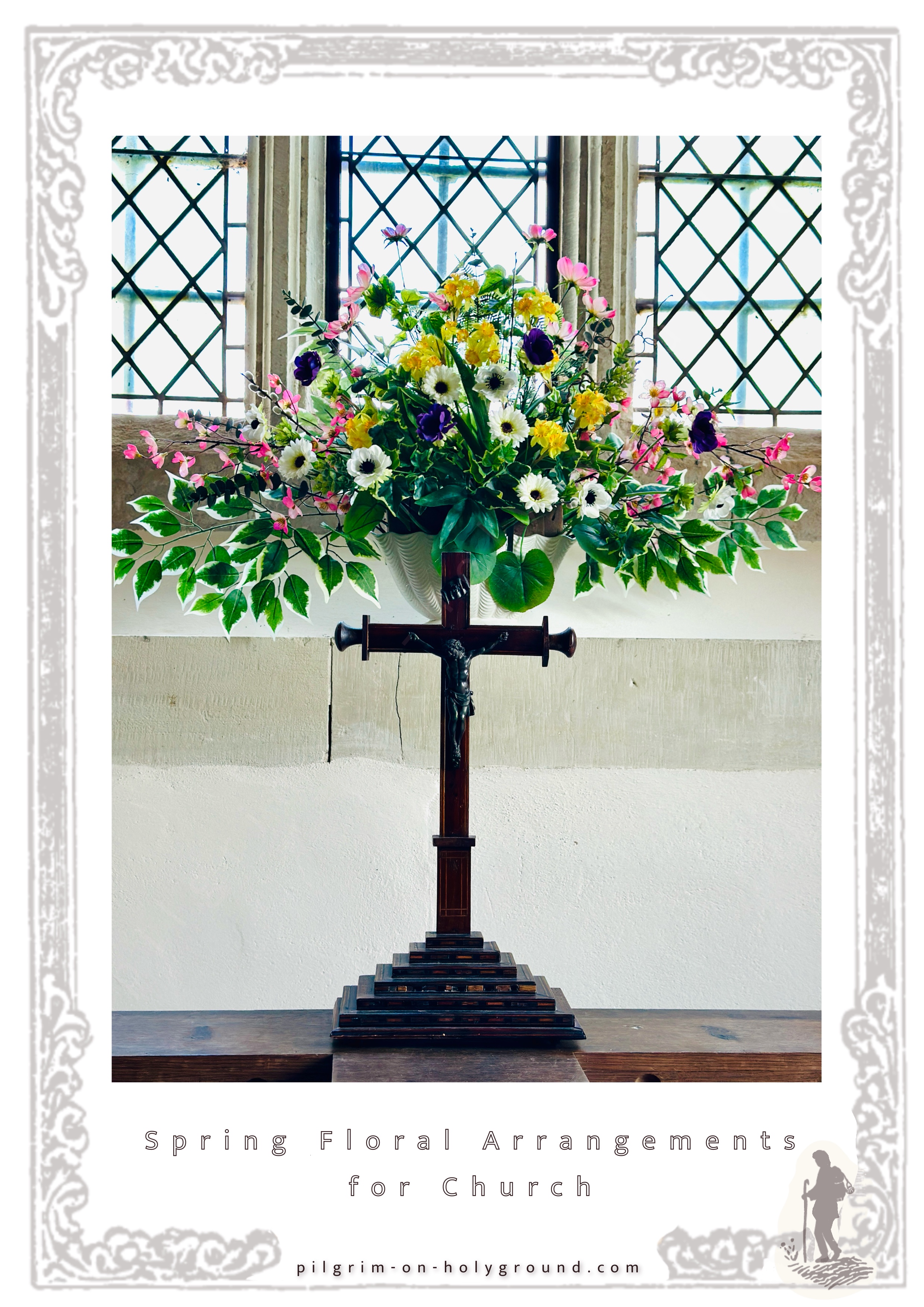 Spring Floral Arrangements for Church Flower Decor from my pilgrimage travels in Europe at Pilgrim on HolyGround 